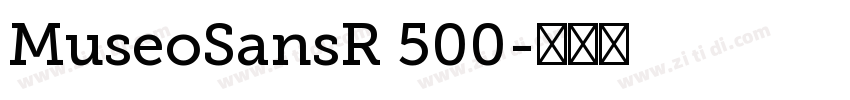 MuseoSansR 500字体转换